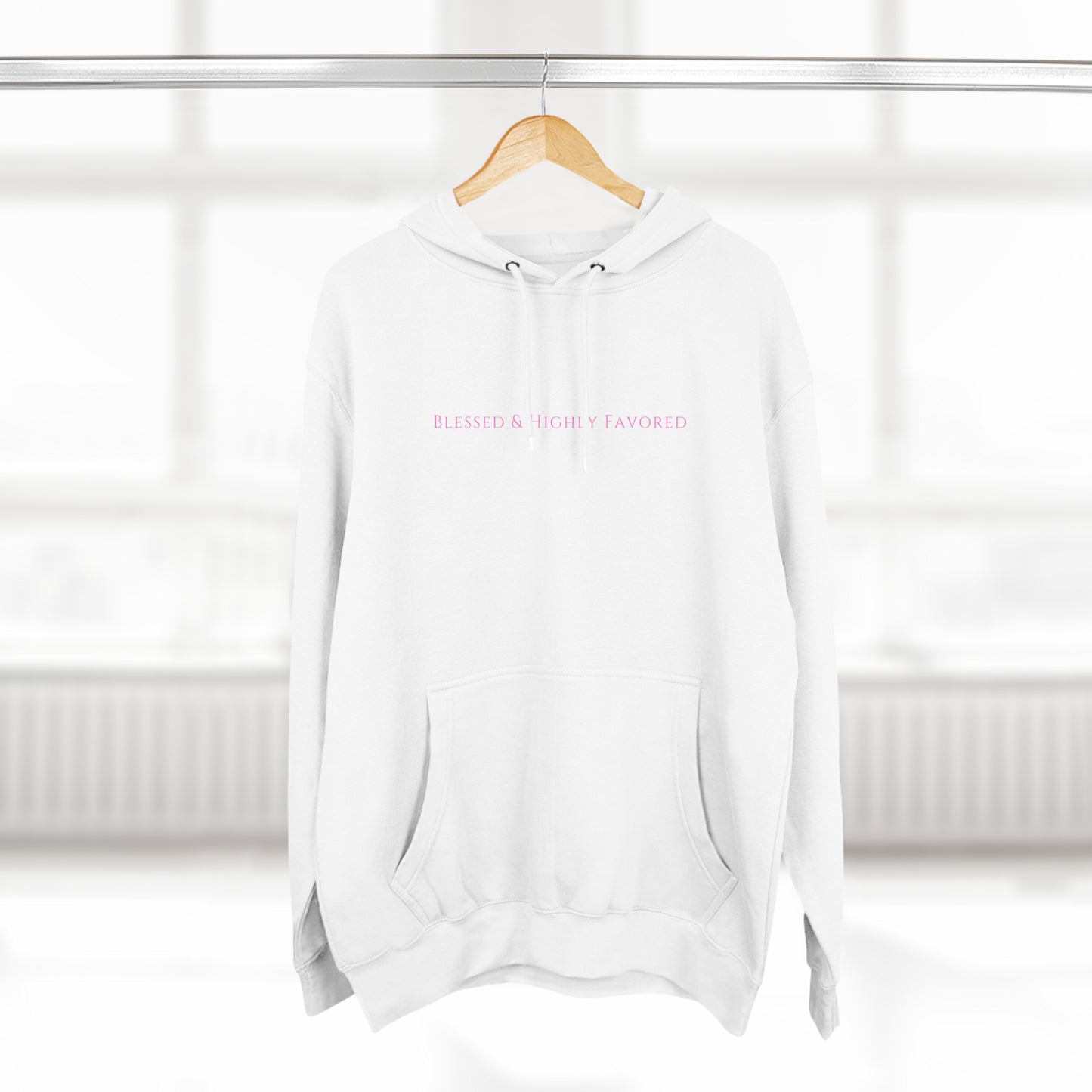 Blessed & Highly Favored Unisex Premium Pullover Hoodie